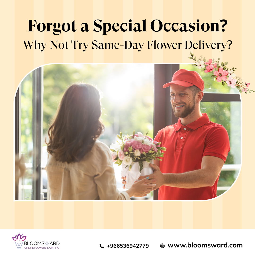 Forgot a Special Occasion? Why Not Try Same-Day Flower Delivery