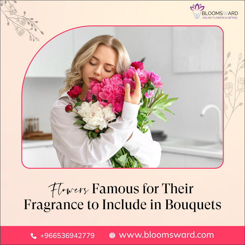 Flowers Famous for Their Fragrance to Include in Bouquets